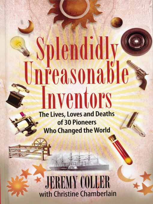 Title details for Splendidly Unreasonable Inventors by Jeremy Coller - Available
